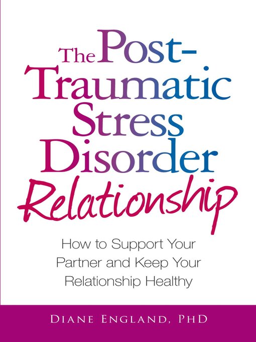 Cover image for The Post Traumatic Stress Disorder Relationship